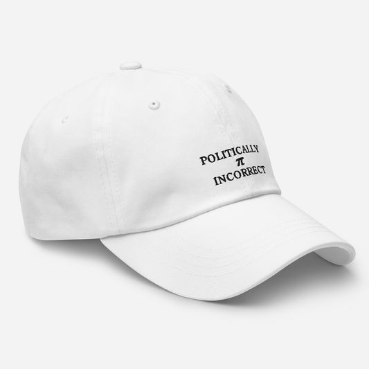 a white baseball cap with POLITICALLY INCORRECT embroidered on it in black